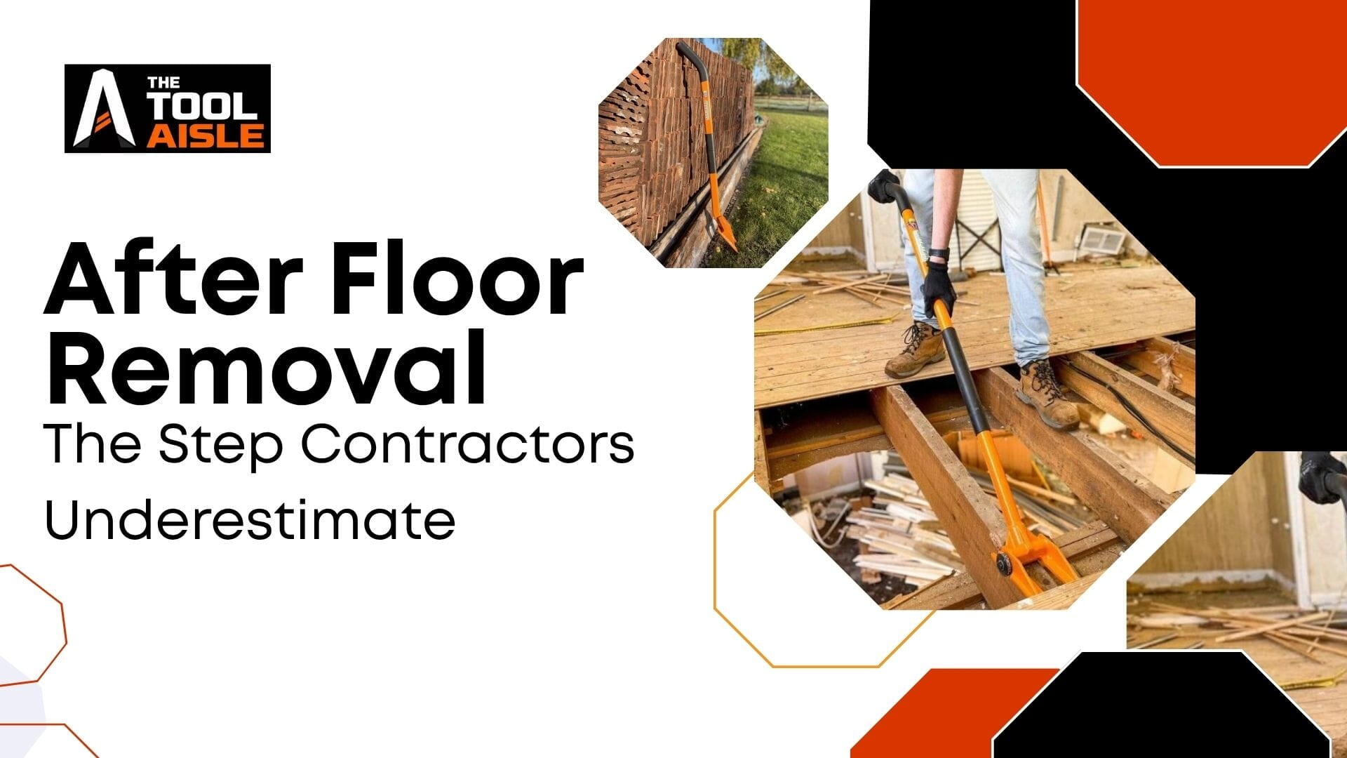 Floor Removal Step Contractors Miss